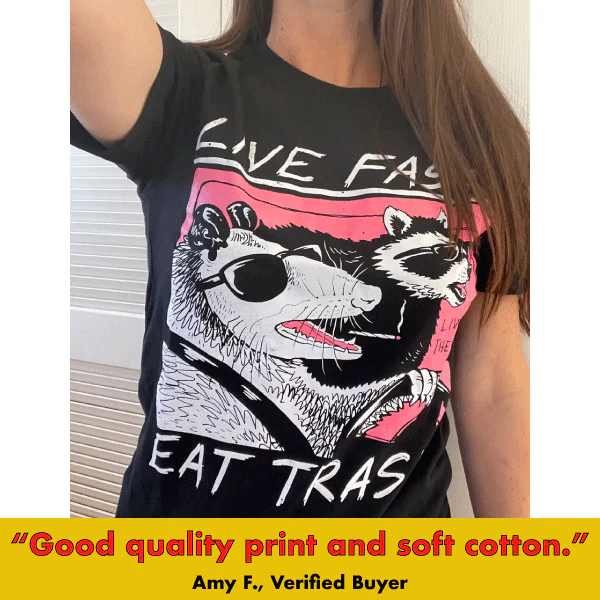 'Live Fast, Eat Trash' Shirt - Image 3