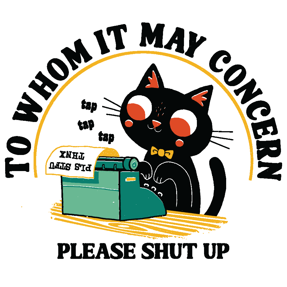 'To Whom It May Concern' Shirt - Image 2